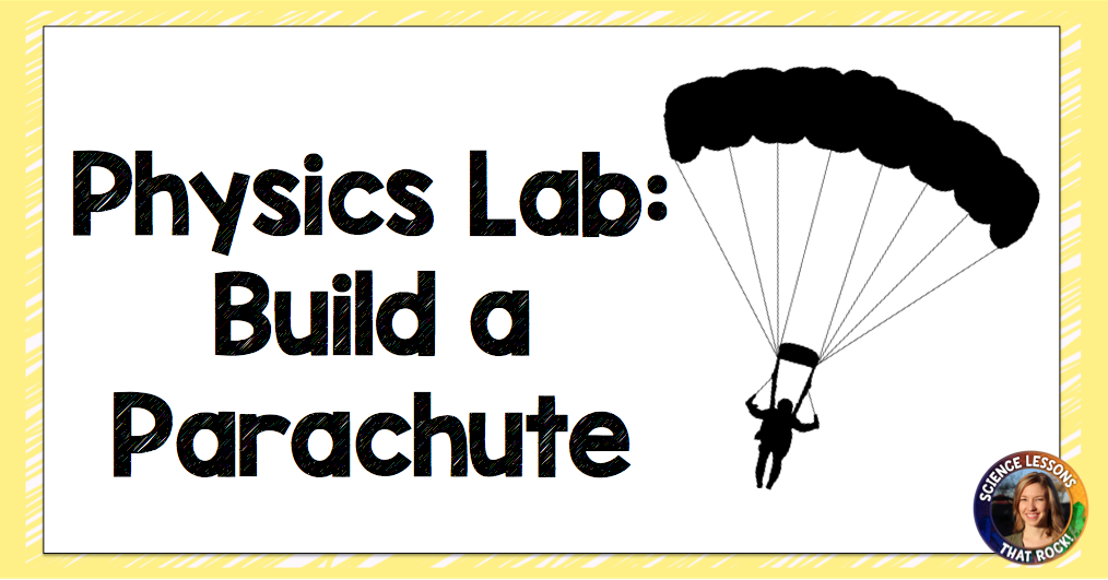 Physics Lab: How to build a parachute