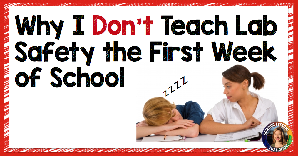 Blog Post: Why I don't teach lab safety the first week of school