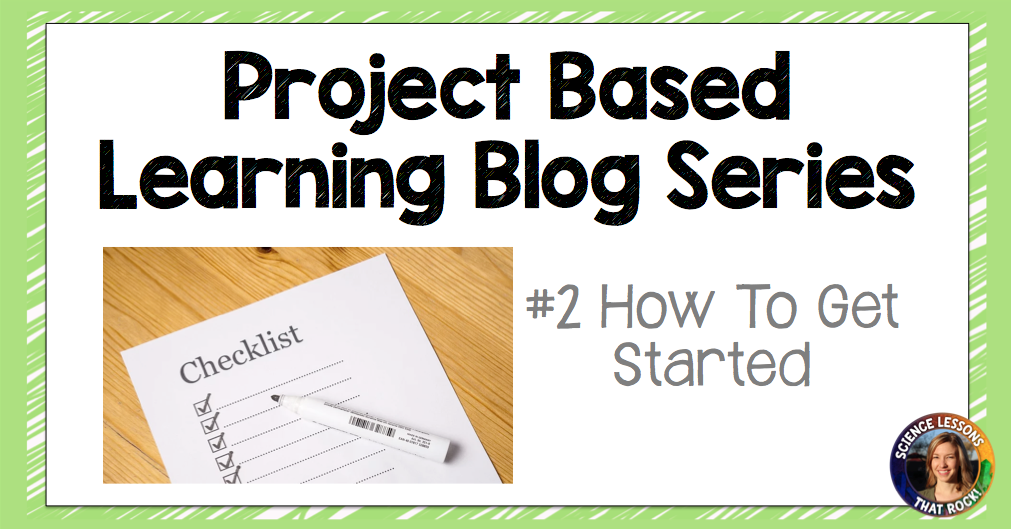Project based learning blog series #2: How to get started with PBL