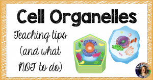 cell-organelle-teaching-tips